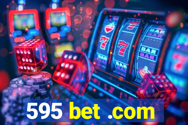 595 bet .com